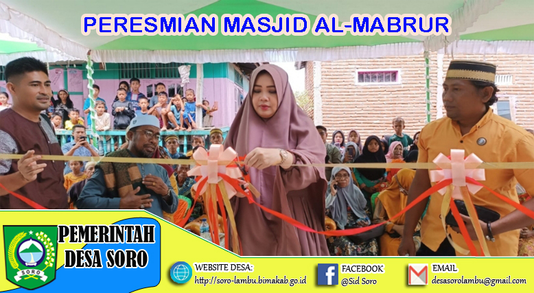 BUPATI BIMA RESMIKAN MASJID QURMA AL-MABRUR DESA SORO
